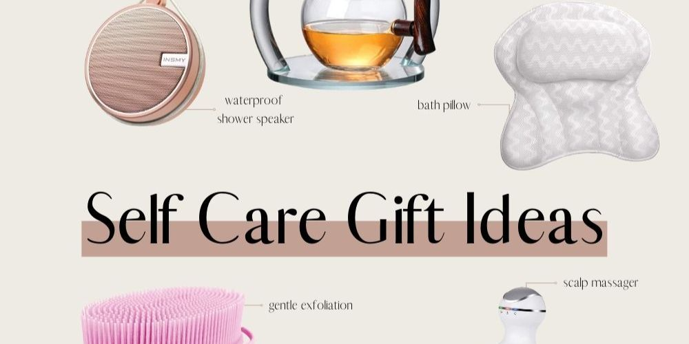 Self Care Gifts for Women